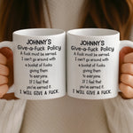 Custom Name Funny Give-a-Fuck Policy Gifts - Personalized Mugs