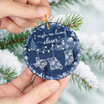 I Wish We Lived Closer State Map Christmas Decor - Ceramic Ornament