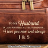 Custom Engraved Leather Toiletry Bag - Personalized Birthday Gifts For Husband - For The Man I Love