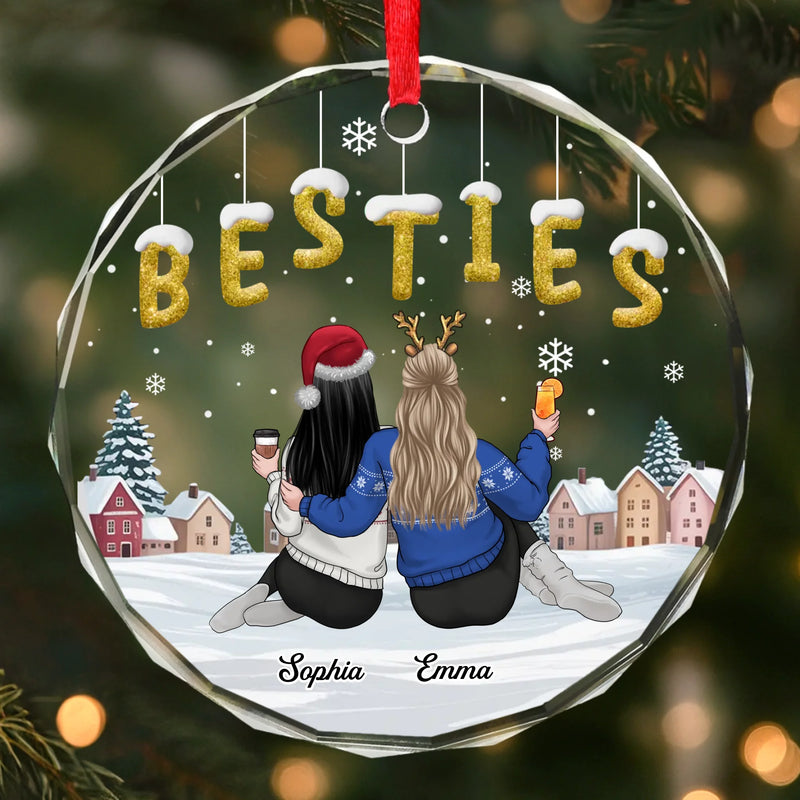 Custom Circle Glass Ornament - Personalized Best Friend Christmas Birthday Gifts For Women, Besties, Sisters, BFF - Crazy Together Since Day One