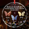 Custom Circle Glass Ornament - Personalized Best Friend Christmas Birthday Gifts For Women, Besties, Sisters, BFF - Butterflies Bless Our Friendship