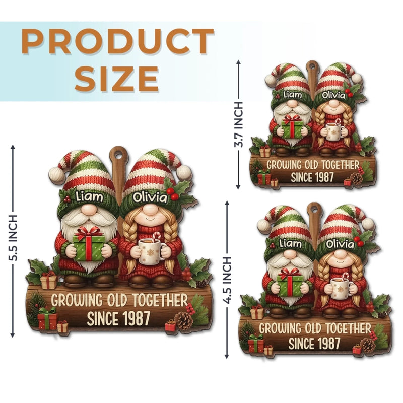 Custom Gnome Wood Ornament - Personalized Anniversary Christmas Wedding Gifts For Husband And Wife, Him And Her - Growing Old Together