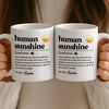 Custom Mug - Personalized Birthday Gifts For Coworker, Work Bestie - Human Sunshine