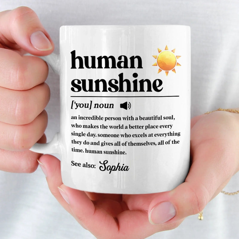 Custom Mug - Personalized Birthday Gifts For Coworker, Work Bestie - Human Sunshine
