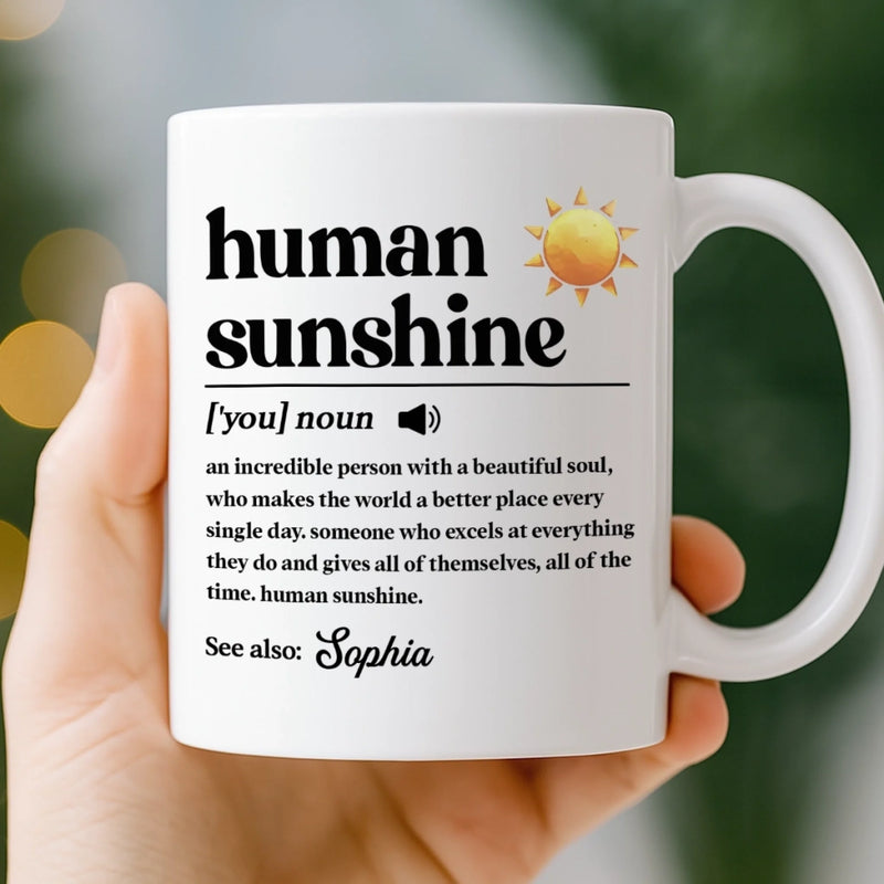Custom Mug - Personalized Birthday Gifts For Coworker, Work Bestie - Human Sunshine