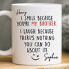 Custom Mug - Personalized Birthday Gifts For Brother, Sister - Together We Are Unstoppable