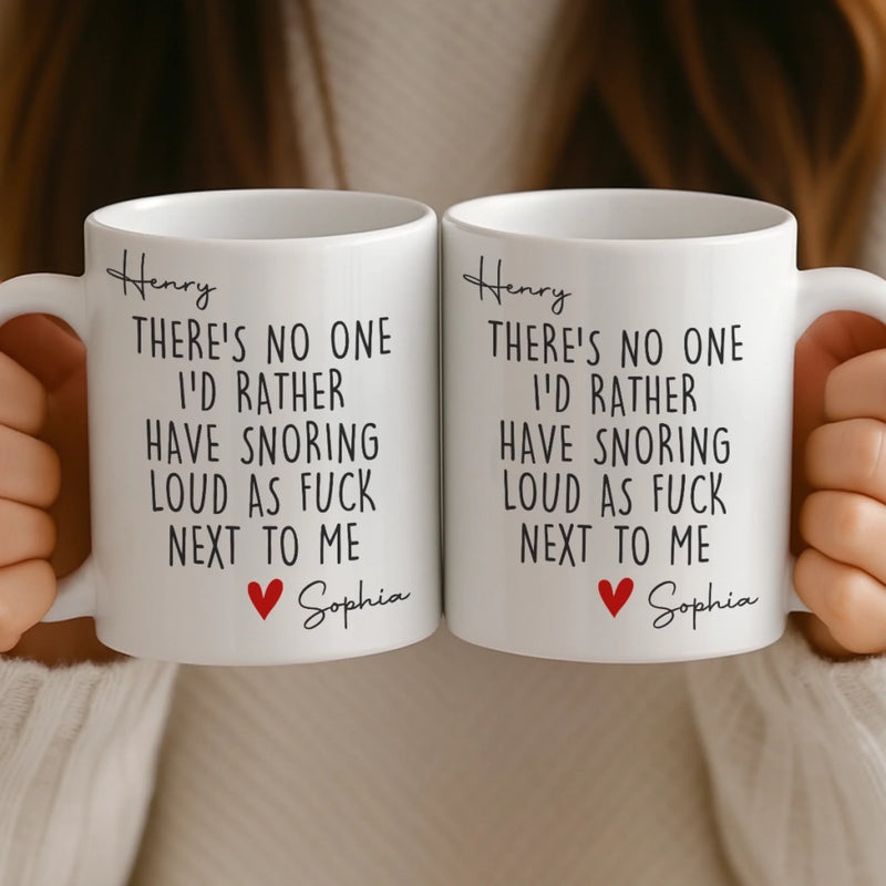 Custom Mug - Personalized Anniversary Wedding Gifts For Husband And Wife, Him And Her - Love You Even When You Snore