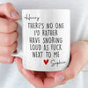 Custom Mug - Personalized Anniversary Wedding Gifts For Husband And Wife, Him And Her - Love You Even When You Snore