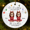 Custom Ceramic Ornament - Personalized Best Friend Christmas Birthday Gifts For Women, Besties, Sisters, BFF - Heart Of Gold