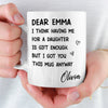 Custom Mug - Personalized Birthday Gifts For Mom, Dad - You Make My World Better