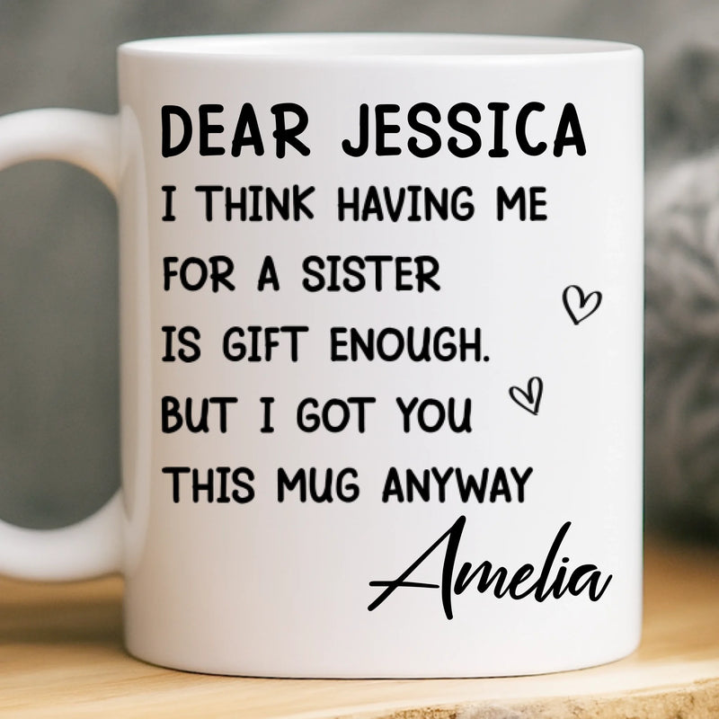 Custom Mug - Personalized Birthday Gifts For Brother, Sister - You Are Truly A Gift
