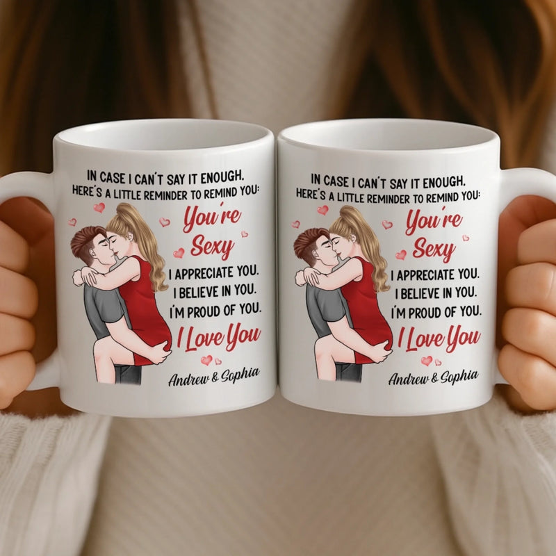 Custom Mug - Personalized Anniversary Wedding Gifts For Husband And Wife, Him And Her - You Are Sexy