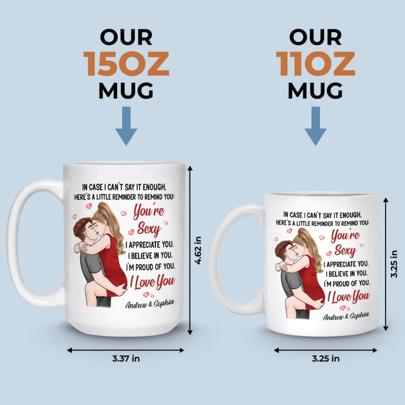 Custom Mug - Personalized Anniversary Wedding Gifts For Husband And Wife, Him And Her - You Are Sexy