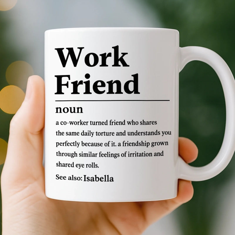 Custom Mug - Personalized Birthday Gifts For Coworker, Work Bestie - Work Friend