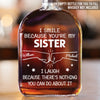 Custom Whiskey Bottle - Personalized Birthday Gifts For Mom, Dad, Brother, Sister, Best Friends - Best Brother Ever Cheers