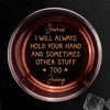 Custom Whiskey Glass - Personalized Anniversary Wedding Gifts For Husband And Wife, Him And Her, Wine, Bourbon, Whiskey Lovers - You Will Always Have Me