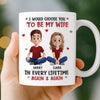 Custom Mug - Personalized Anniversary Wedding Gifts For Husband And Wife, Him And Her - Choosing You Never Gets Old