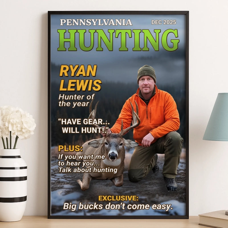 Custom Photo Magazine Vertical Poster - Personalized Christmas Birthday Hunting Gifts For Hunters - Moments Like This Are Earned
