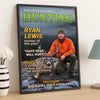 Custom Photo Magazine Vertical Poster - Personalized Christmas Birthday Hunting Gifts For Hunters - Moments Like This Are Earned