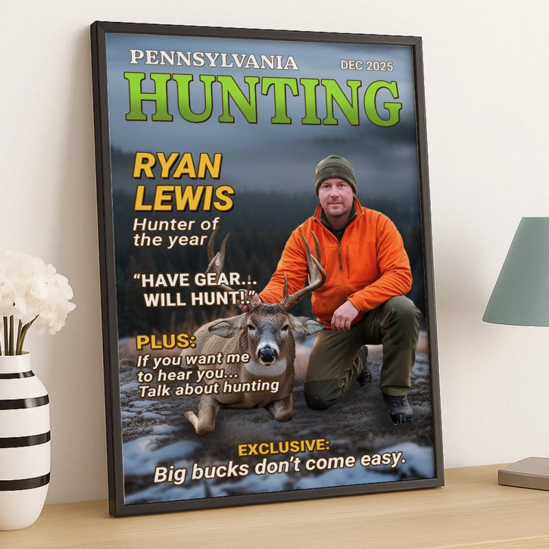Custom Photo Magazine Vertical Poster - Personalized Christmas Birthday Hunting Gifts For Hunters - Moments Like This Are Earned