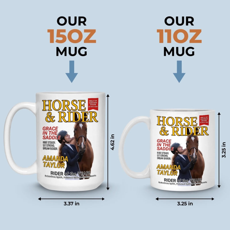Custom Photo Magazine Mug - Personalized Christmas Birthday Gifts For Men and Women, Horse Lovers - Grace In The Saddle