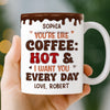 Custom Mug - Personalized Anniversary Wedding Gifts For Husband And Wife, Him And Her - You Are Like Coffee