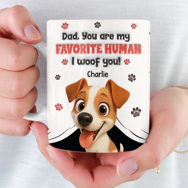 Custom Mug - Personalized Birthday Gifts For Dog Lovers, Dog Dad And Mom - Fur Baby’s Favorite Human