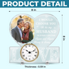 Custom Photo Acrylic Desk Clock - Personalized Anniversary Wedding Gifts For Husband And Wife, Him And Her - You Make Everything Feel Right