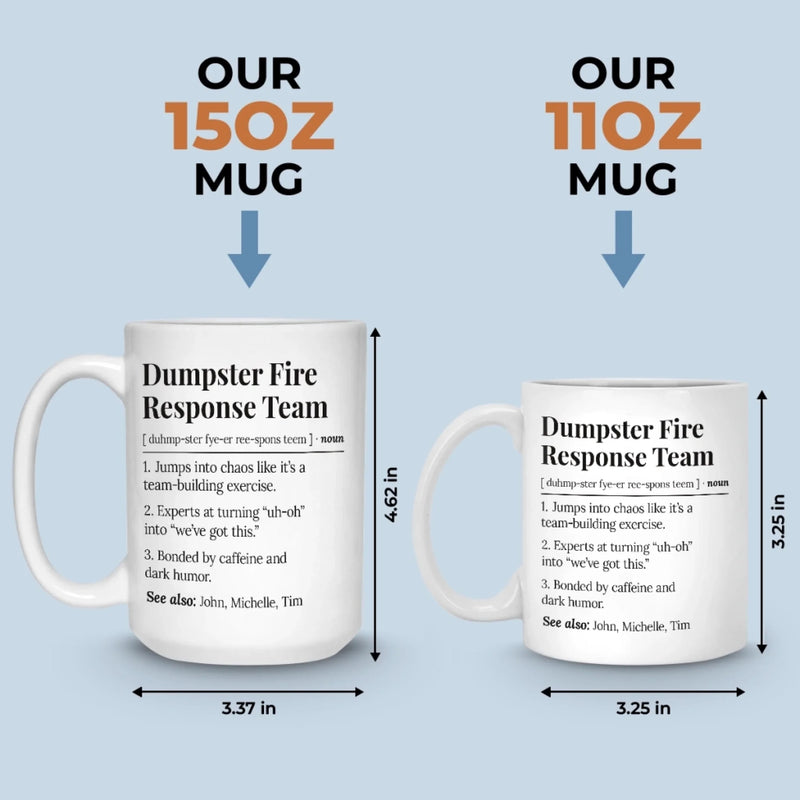Custom Name Dumpster Fire Response Team Gifts for Coworkers - Personalized Mugs