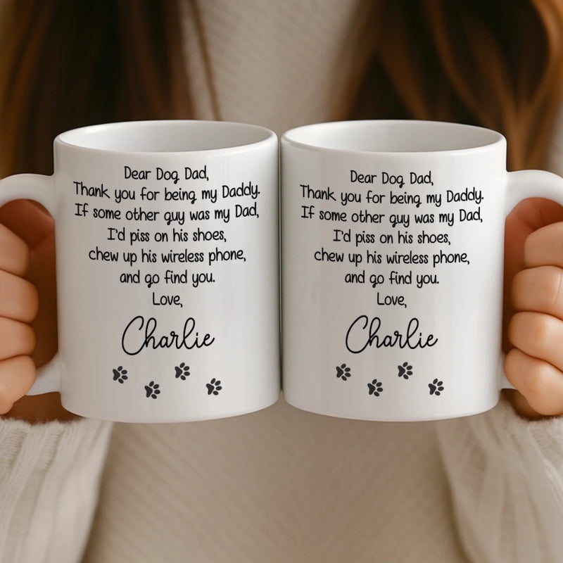 Custom Mug - Personalized Birthday Gifts For Dog Lovers, Dog Dad And Mom - A Little Humor, A Lot Of Love