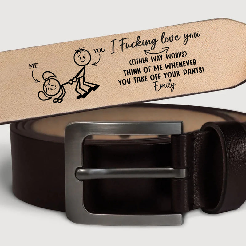 Custom Engraved Leather Belt - Personalized Anniversary Wedding Gifts For Husband And Wife, Him And Her - You Make Life Feel Gentle