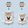 Custom Mug - Personalized Birthday Gifts For Dog Lovers, Dog Dad And Mom - True Service Dog
