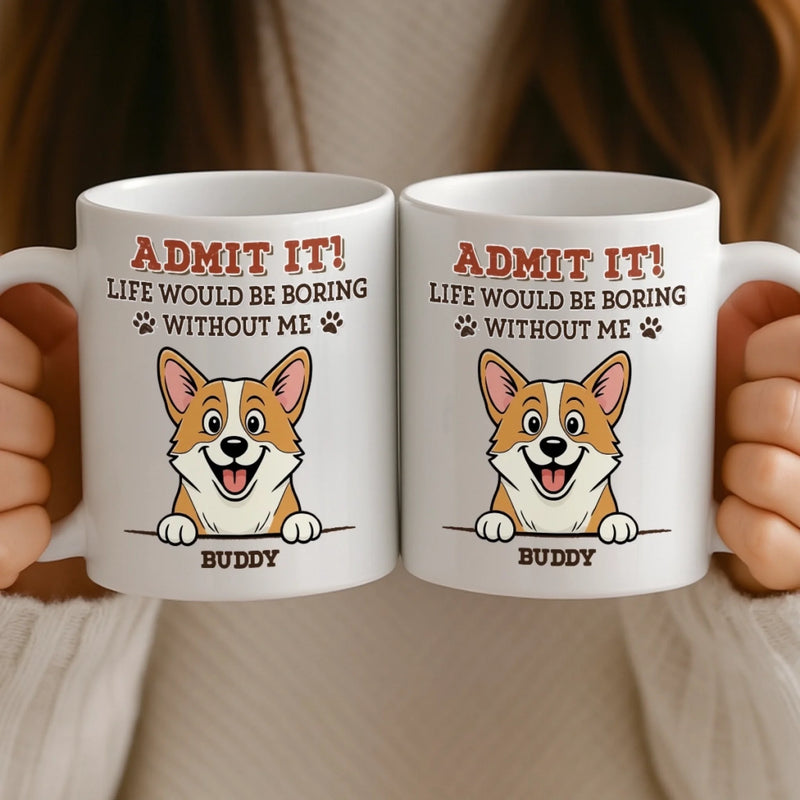 Custom Mug - Personalized Birthday Gifts For Dog Lovers, Dog Dad And Mom - Instant Mood Booster