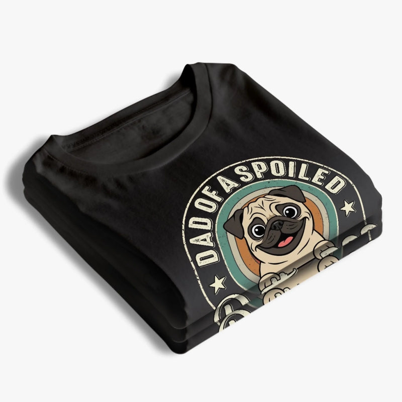 Custom Unisex T-shirt, Premium T-shirt, Hoodie - Personalized Birthday Gifts For Dog Lovers, Dog Dad And Mom - Spoiled Dog Energy