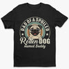 Custom Unisex T-shirt, Premium T-shirt, Hoodie - Personalized Birthday Gifts For Dog Lovers, Dog Dad And Mom - Spoiled Dog Energy
