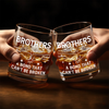 Custom Whiskey Glass - Personalized Birthday Gifts For Brothers - Cheer To Us