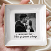 Custom Photo Jewelry Dish - Personalized Anniversary Wedding Gifts For Husband And Wife, Him And Her  - Built On Small Moments