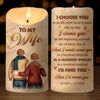 I'd Find You And I'd Choose You - Couple Personalized Custom LED Candle - Gift For Husband Wife, Anniversary