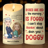 Roses Are Red, The Morning Is Foggy - Couple Personalized Custom LED Candle - Gift For Husband Wife, Anniversary