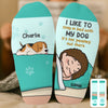 Custom Crew Socks - Personalized Birthday Gifts For Dog Lovers, Dog Dad And Mom - I Like To Stay In Bed With My Dog