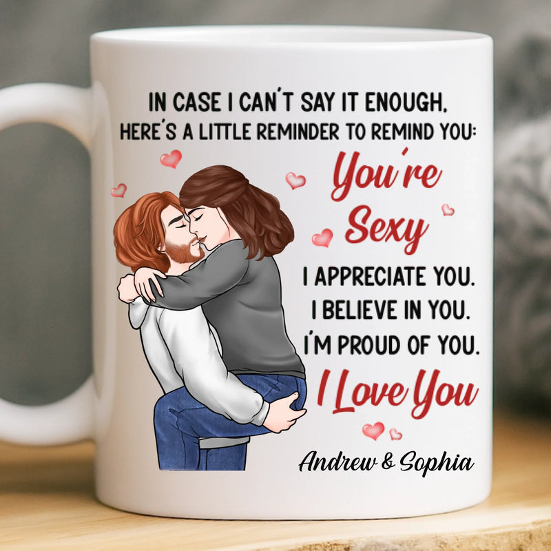 Custom Mug - Personalized Anniversary Wedding Gifts For Husband And Wife, Him And Her - You Are Sexy