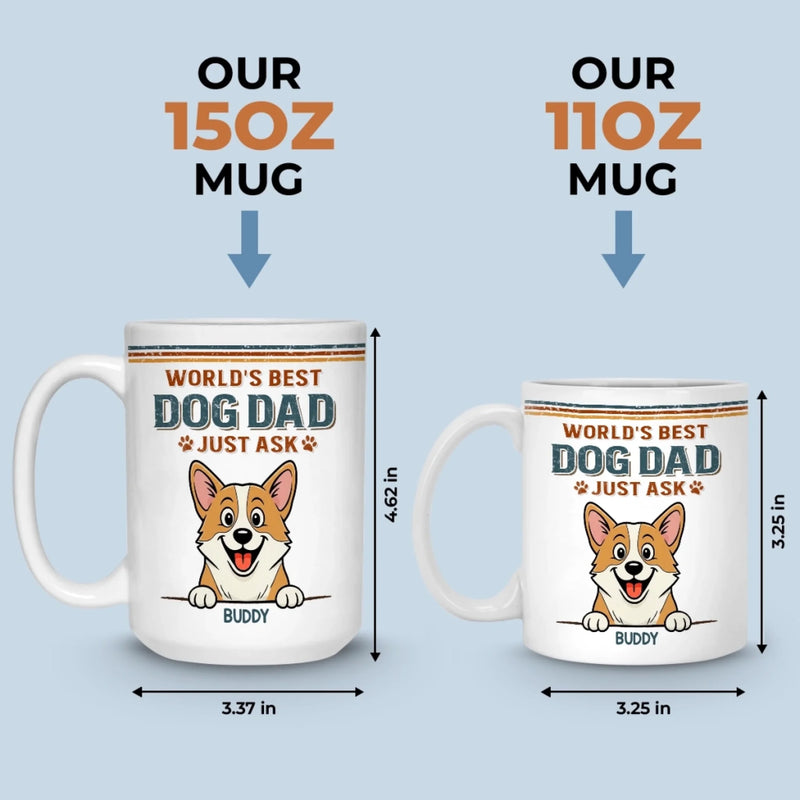 Custom Mug - Personalized Birthday Gifts For Dog Lovers, Dog Dad And Mom - Life Feels Better With Pets