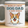 Custom Mug - Personalized Birthday Gifts For Dog Lovers, Dog Dad And Mom - Life Feels Better With Pets