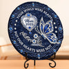 Custom Round Shaped Stone With Stand - Personalized Memorial Sympathy Gifts For Loss Of Mom, Dad - Forever Loved Never Forgotten