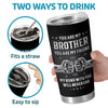 Custom Tumbler - Personalized Birthday Gifts For Brother - Brotherhood Forever