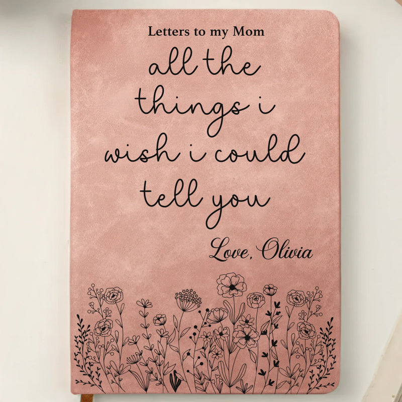 Custom Leather Writing Journal - Personalized Memorial Sympathy Gifts For Loss Of Mom, Dad - Your Love Is My Eternal Comfort