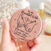 Custom Compact Mirror - Personalized Anniversary Wedding Gifts For Husband And Wife, Him And Her - You Make Life Softer