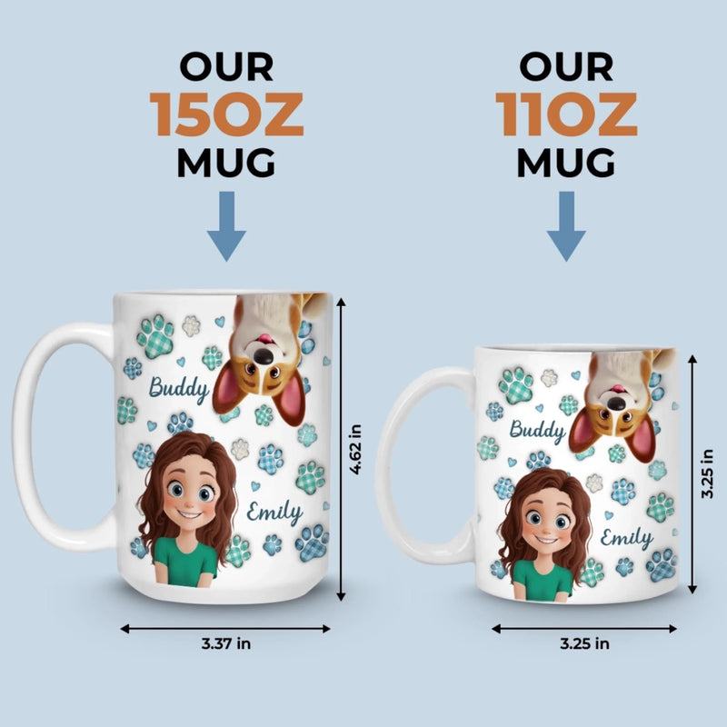 Custom 3D Inflated Effect Printed Mug - Personalized Birthday Gifts For Dog Cat Lovers, Dog Dad And Mom, Cat Owners - Paws Make Life Pop