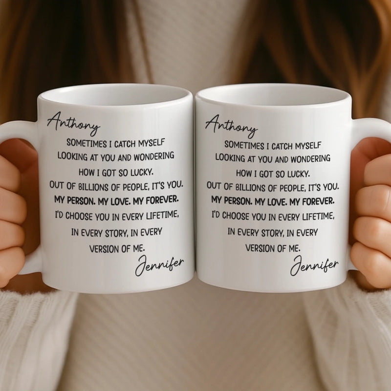 Custom Mug - Personalized Anniversary Wedding Gifts For Husband And Wife, Him And Her - Chosen Every Single Day