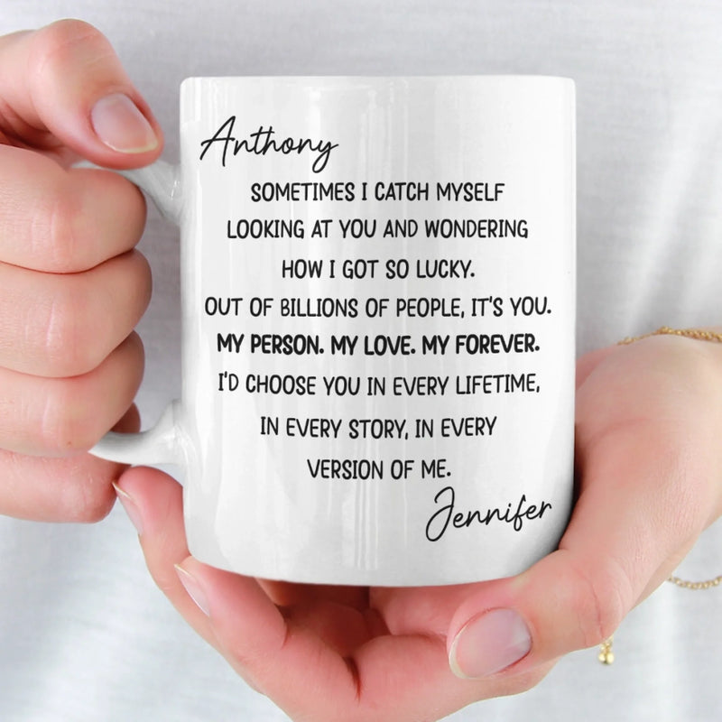 Custom Mug - Personalized Anniversary Wedding Gifts For Husband And Wife, Him And Her - Chosen Every Single Day